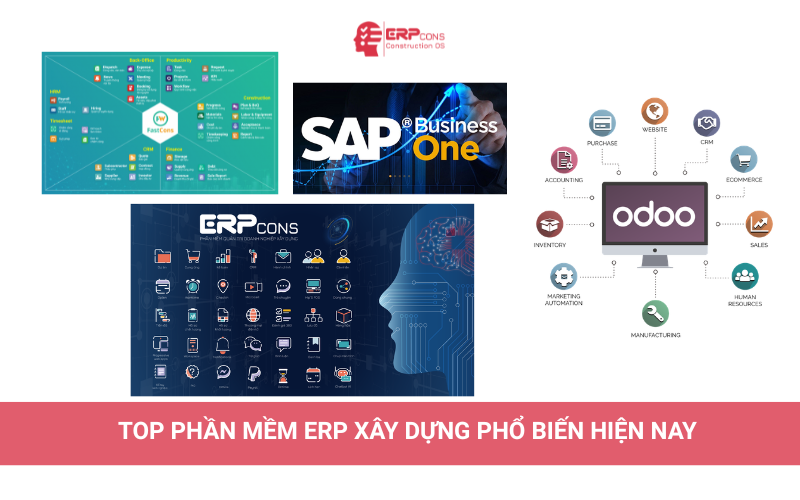 top phần mềm ERP xây dựng phổ biến hiện nay