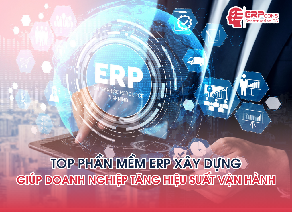 phần mềm ERP xây dựng